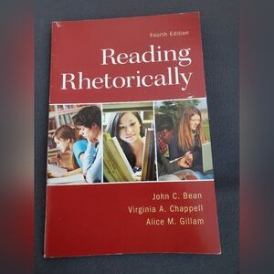 Reading Rhetorically fourth edition by John bean